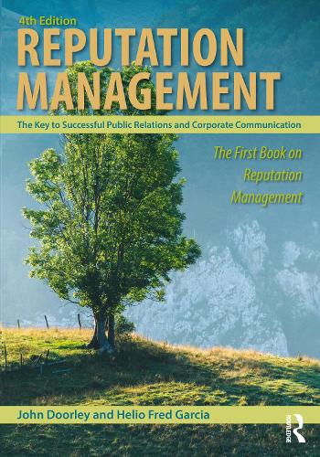 Бумажная книга «Reputation Management: The Key to Successful Public Relations and Corporate Communication», авторов Хелио Фред Гарсия, Джон Дорли - фото №1