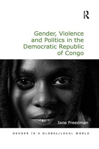 Бумажная книга «Gender, Violence and Politics in the Democratic Republic of Congo», автор Джейн Фридман - фото №1