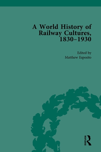 Паперова книга «A World History of Railway Cultures, 1830-1930: Volume IV» - фото №1
