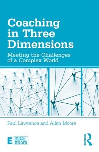 Бумажная книга «Coaching in Three Dimensions: Meeting the Challenges of a Complex World», автор Аллен Мур - фото №1