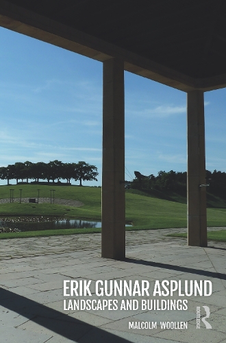 Бумажная книга «Erik Gunnar Asplund: Landscapes and Buildings», автор Малкольм Вуллен - фото №1