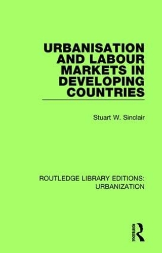 Бумажная книга «Urbanisation and Labour Markets in Developing Countries», автор Стюарт Синклер - фото №1