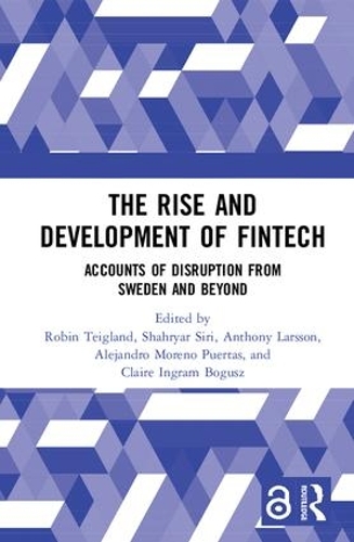 Бумажная книга «The Rise and Development of FinTech: Accounts of Disruption from Sweden and Beyond» - фото №1