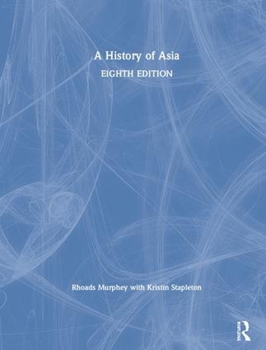 Бумажная книга «A History of Asia», авторов Кристин Стэплтон, Роадс Мерфи - фото №1