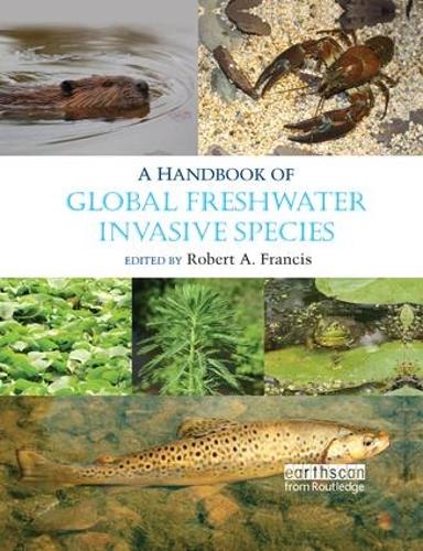 Бумажная книга «A Handbook of Global Freshwater Invasive Species» - фото №1