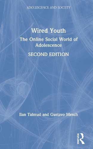 Паперова книга «Wired Youth: The Online Social World of Adolescence», авторів Густаво Меш, Ілан Талмуд - фото №1