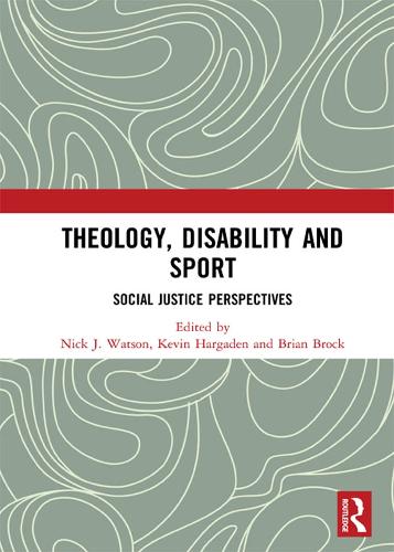Бумажная книга «Theology, Disability and Sport: Social Justice Perspectives» - фото №1
