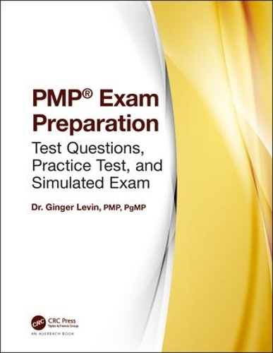 Паперова книга «PMP® Exam Preparation: Test Questions, Practice Test, and Simulated Exam», автор Джинджер Левін - фото №1