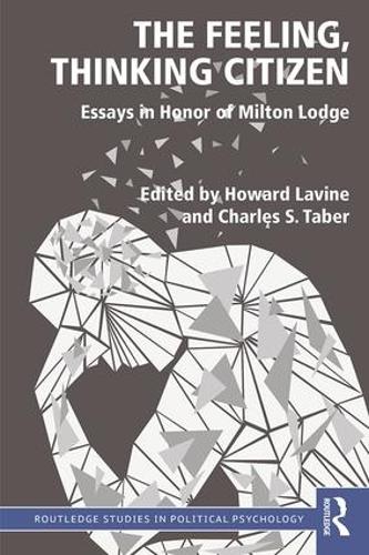 Бумажная книга «The Feeling, Thinking Citizen: Essays in Honor of Milton Lodge» - фото №1