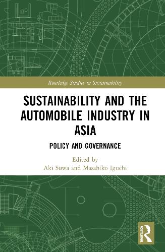 Паперова книга «Sustainability and the Automobile Industry in Asia: Policy and Governance» - фото №1