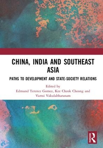 Бумажная книга «China, India and Southeast Asia: Paths to development and state-society relations» - фото №1