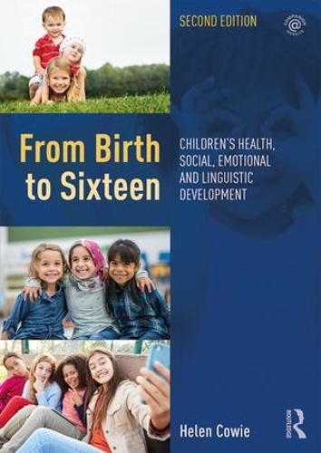 Бумажная книга «From Birth to Sixteen: Children's Health, Social, Emotional and Linguistic Development», автор Хелен Кови - фото №1
