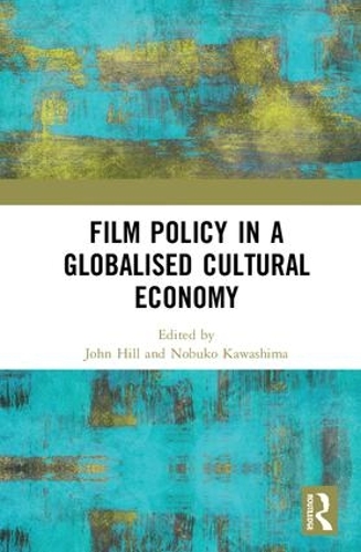 Паперова книга «Film Policy in a Globalised Cultural Economy» - фото №1