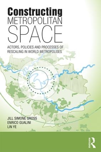 Бумажная книга «Constructing Metropolitan Space: Actors, Policies and Processes of Rescaling in World Metropolises» - фото №1
