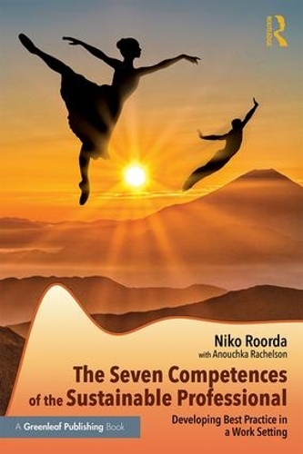 Бумажная книга «The Seven Competences of the Sustainable Professional: Developing Best Practice in a Work Setting», авторов Анучка Рахельсон, Нико Рурда - фото №1