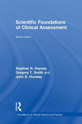 Паперова книга «Scientific Foundations of Clinical Assessment», авторів Грегорі Т. Сміт, Джон Д. Ханслі, Стівен Н. Хейнс - фото №1