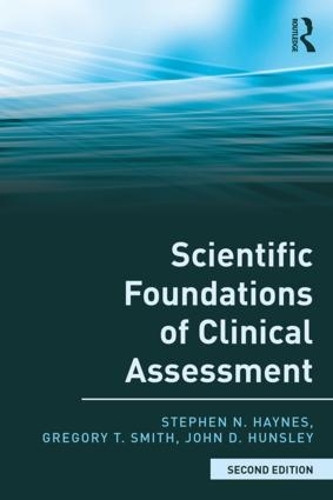 Бумажная книга «Scientific Foundations of Clinical Assessment», авторов Грегори Т. Смит, Джон Д. Хансли, Стивен Н. Хейнс - фото №1