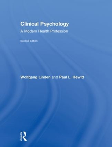 Бумажная книга «Clinical Psychology: A Modern Health Profession», авторов Пол Л. Хьюитт, Вольфганг Линден - фото №1