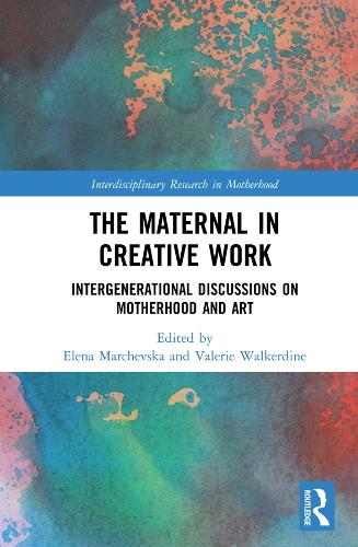 Бумажная книга «The Maternal in Creative Work: Intergenerational Discussions on Motherhood and Art» - фото №1