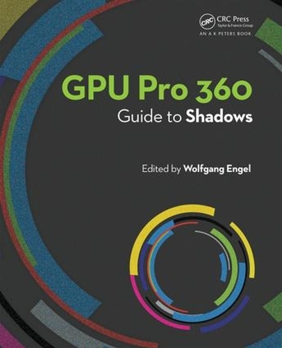Паперова книга «GPU Pro 360 Guide to Shadows», автор Вольфганг Енгель - фото №1