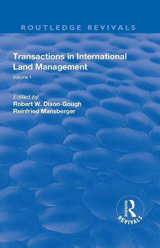 Бумажная книга «Transactions in International Land Management: Volume 1», авторов Райнфрид Мансбергер, Роберт В. Диксон-Гоф - фото №1