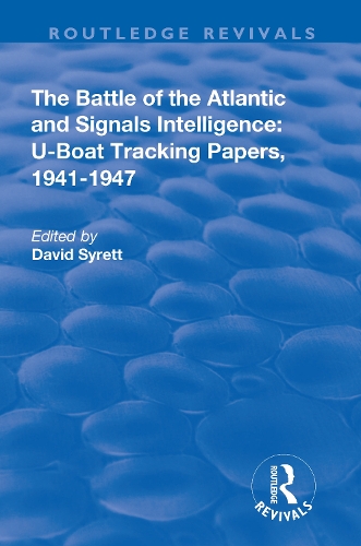 Бумажная книга «The Battle of the Atlantic and Signals Intelligence: U–Boat Situations and Trends, 1941–1945» - фото №1
