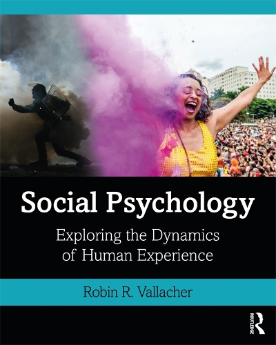 Бумажная книга «Social Psychology: Exploring the Dynamics of Human Experience», автор Робин Р. Валлахер - фото №1