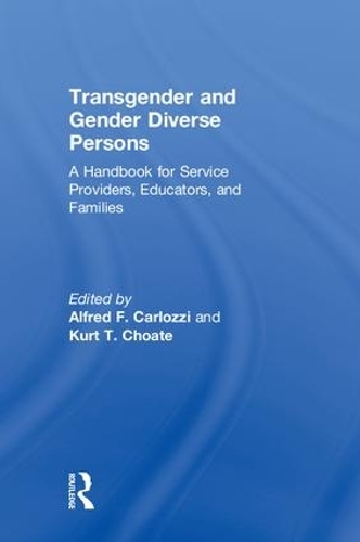 Паперова книга «Transgender and Gender Diverse Persons: A Handbook for Service Providers, Educators, and Families» - фото №1