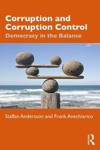 Паперова книга «Corruption and Corruption Control: Democracy in the Balance», авторів Франк Анек'яріко, Стаффан Андерссон - фото №1