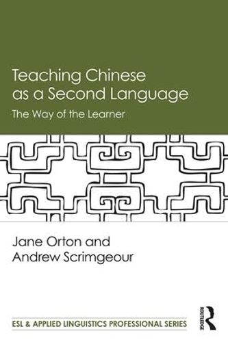 [object Object] «Teaching Chinese as a Second Language: The Way of the Learner», авторів Ендрю Скрімджор, Джейн Ортон - фото №1