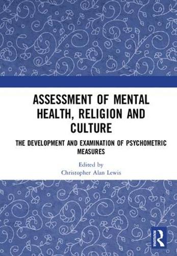 Бумажная книга «Assessment of Mental Health, Religion and Culture: The Development and Examination of Psychometric Measures» - фото №1