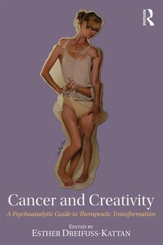 Бумажная книга «Cancer and Creativity: A Psychoanalytic Guide to Therapeutic Transformation» - фото №1