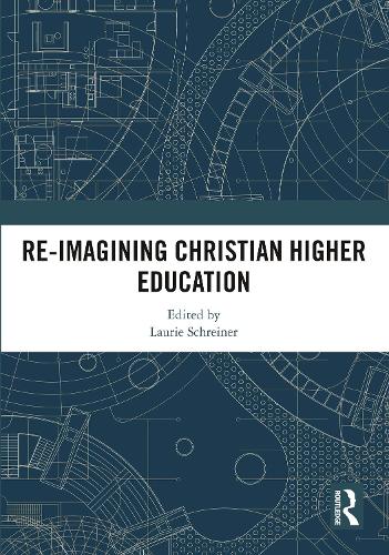 Паперова книга «Re-Imagining Christian Higher Education» - фото №1