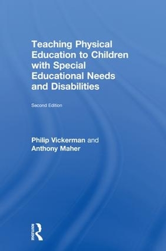 Бумажная книга «Teaching Physical Education to Children with Special Educational Needs and Disabilities», авторов Энтони Махер, Филип Викерман - фото №1