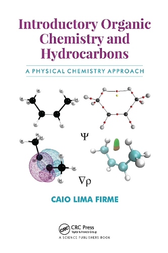 Бумажная книга «Introductory Organic Chemistry and Hydrocarbons: A Physical Chemistry Approach», автор Кайо Лима Фирме - фото №1
