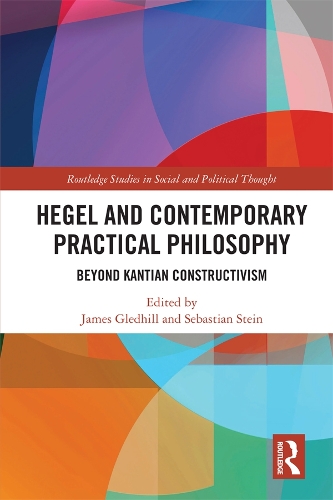 Паперова книга «Hegel and Contemporary Practical Philosophy: Beyond Kantian Constructivism» - фото №1