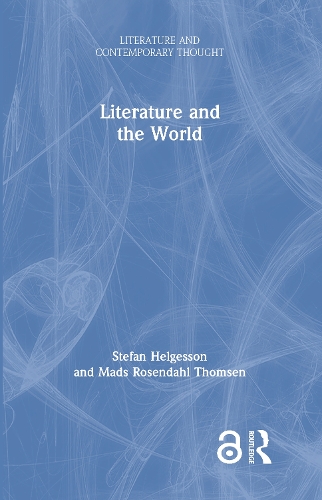 Бумажная книга «Literature and the World», авторов Мадс Томсен, Стефан Хельгессон - фото №1