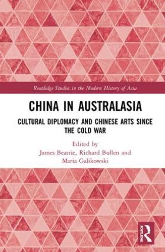 Бумажная книга «China in Australasia: Cultural Diplomacy and Chinese Arts since the Cold War» - фото №1