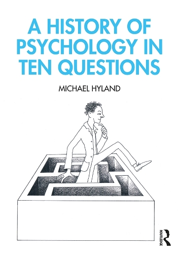 Бумажная книга «A History of Psychology in Ten Questions», автор Майкл Хайланд - фото №1