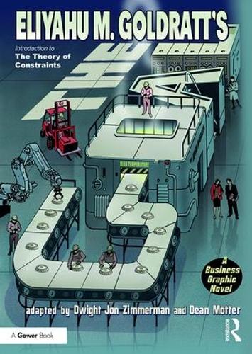 Паперова книга «The Goal: A Business Graphic Novel», авторів Дуайт Циммерман, Еліягу Ґолдратт - фото №1