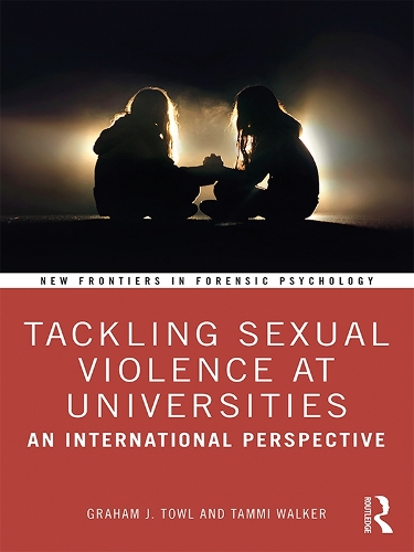 Бумажная книга «Tackling Sexual Violence at Universities: An International Perspective», авторов Грэм Таул, Тамми Уокер - фото №1