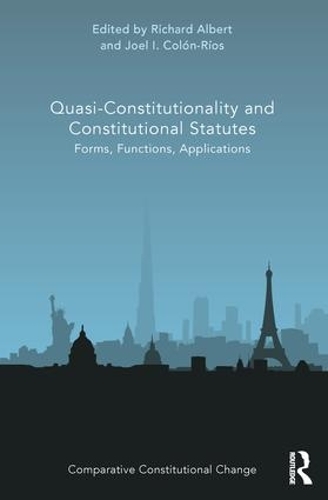 [object Object] «Quasi-Constitutionality and Constitutional Statutes: Forms, Functions, Applications» - фото №1