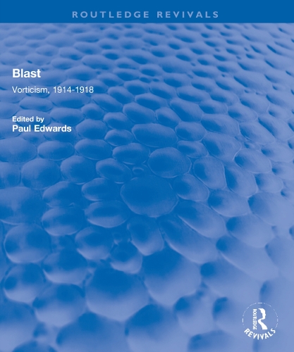 Бумажная книга «Blast: Vorticism, 1914-1918», автор Джейн Бекетт - фото №1