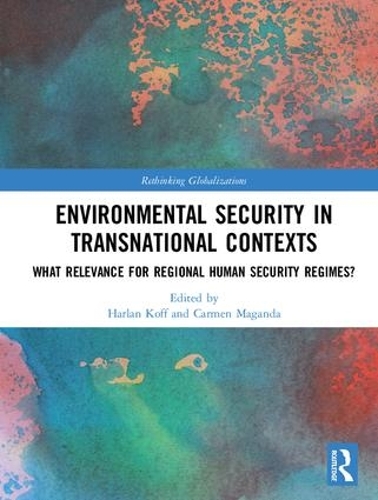 Бумажная книга «Environmental Security in Transnational Contexts: What Relevance for Regional Human Security Regimes?» - фото №1