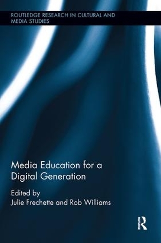 Паперова книга «Media Education for a Digital Generation» - фото №1