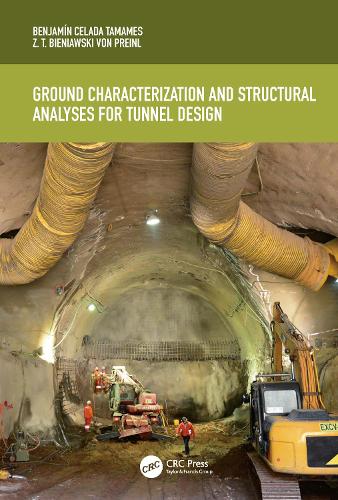 Паперова книга «Ground Characterization and Structural Analyses for Tunnel Design», авторів Бенджамін Селада, З.Т. Бєнявський - фото №1