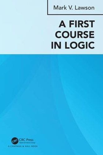 Бумажная книга «A First Course in Logic», автор Марк Верус Лоусон - фото №1