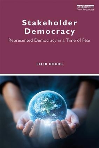 Паперова книга «Stakeholder Democracy: Represented Democracy in a Time of Fear», автор Фелікс Доддс - фото №1