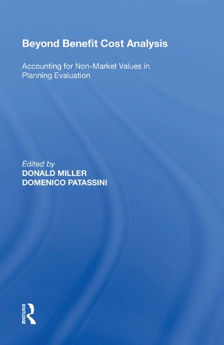 Паперова книга «Beyond Benefit Cost Analysis: Accounting for Non-Market Values in Planning Evaluation», авторів Доменіко Патассіні, Дональд Міллер - фото №1