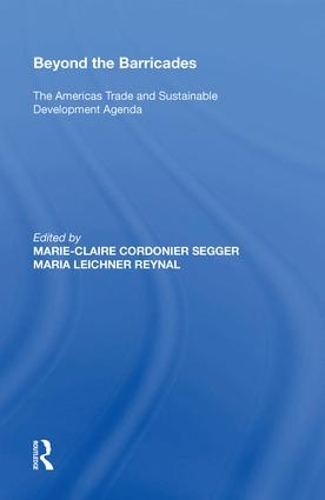 Бумажная книга «Beyond the Barricades: The Americas Trade and Sustainable Development Agenda», автор Мари-Клер Кордонье Сеггер - фото №1
